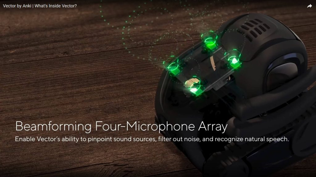 There is an advanced microphone array inside the Anki Vector